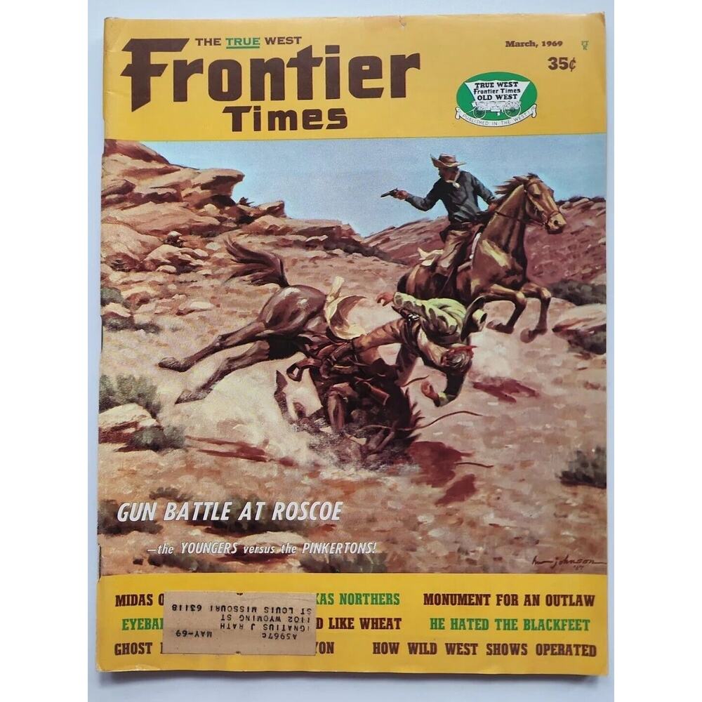 Frontier Times Vintage Magazine March, 1969 "Gun Battle At Roscoe" M133